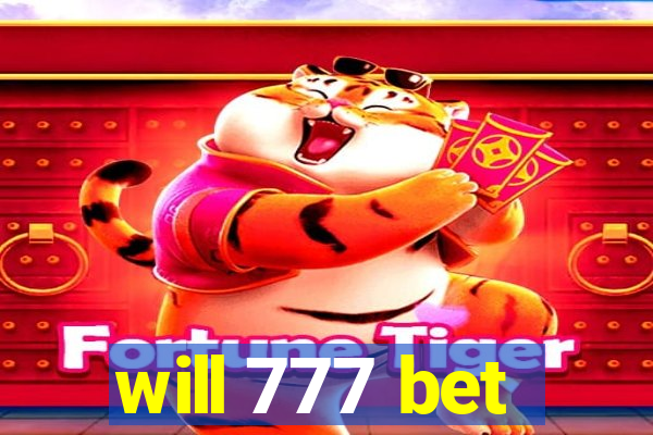 will 777 bet